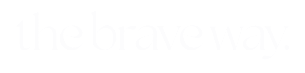 The Brave Way