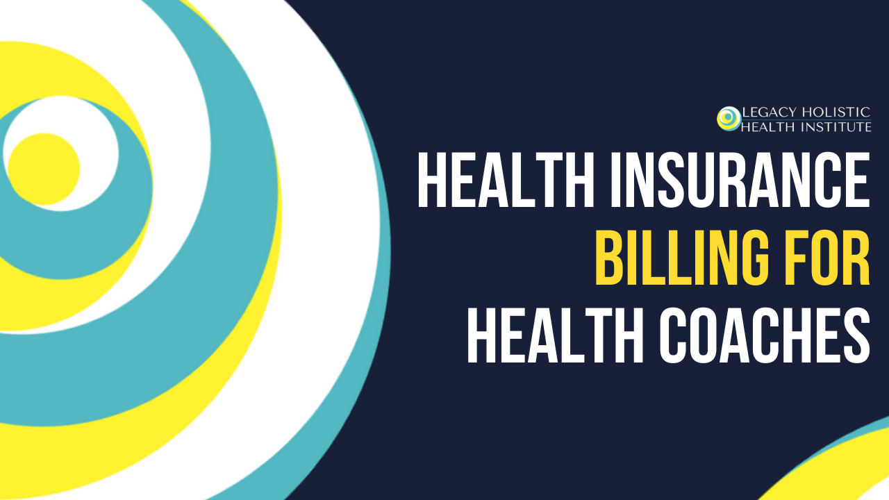 Health Insurance Billing for Health Coaches