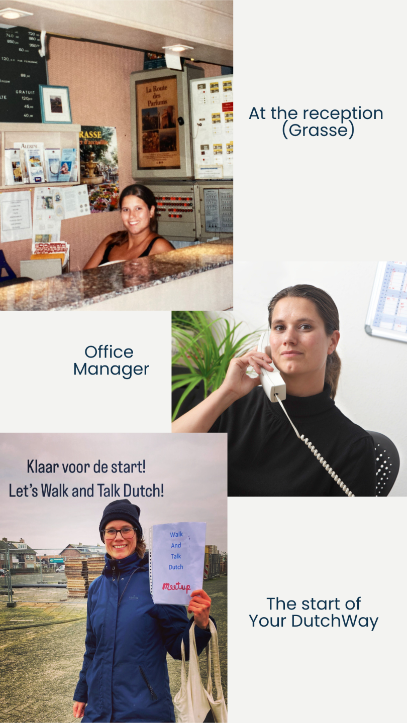 Maayke at the reception - as an office manager and starting Your Dutch Way