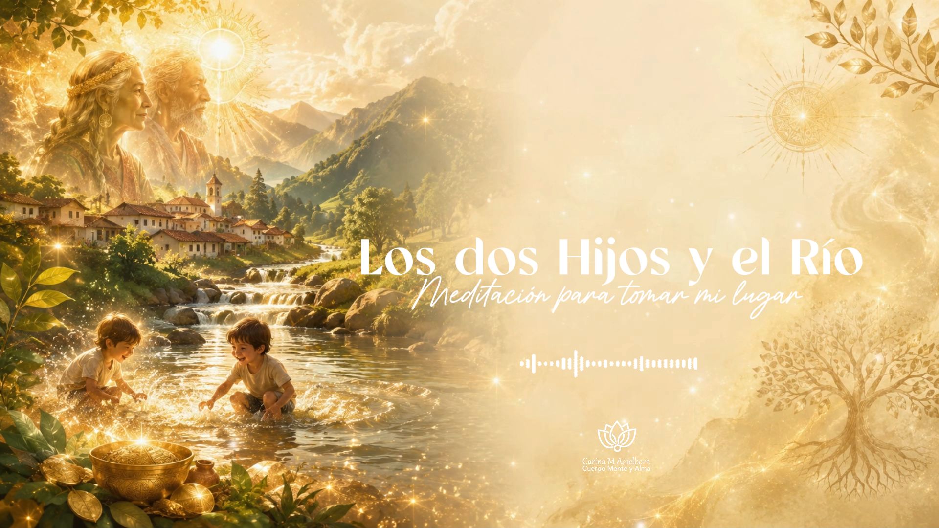Los dos Hijos y el Río — Meditación guiada