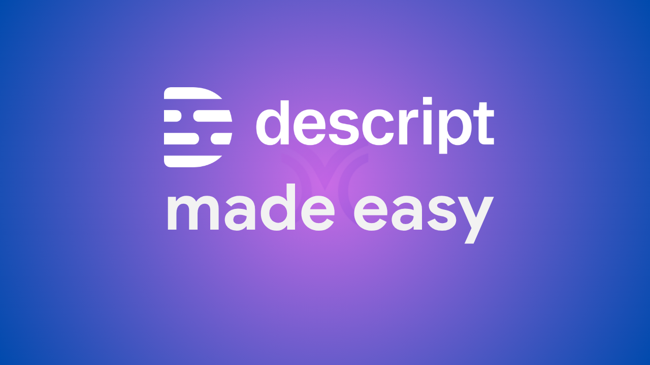 Descript Mastery School