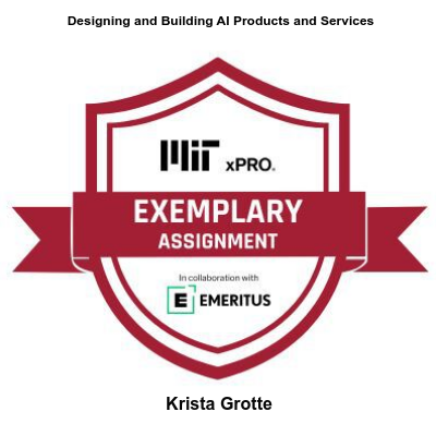 MIT xPRO Exemplary Assignment badge awarded to Krista Grotte Saxon
