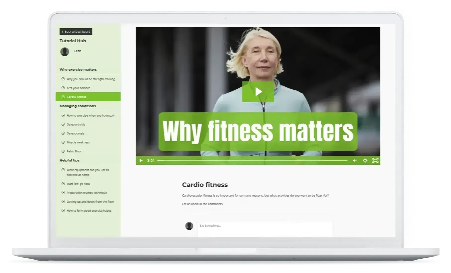 A laptop screen displays the Be Mobile 'Tutorial Hub' in a neatly organized form and design. On the left is a menu, and on the centre, there's a video with a play button featuring a confident woman and the message 'Why fitness matters' in the thumbnail. Under the video is a comments section.