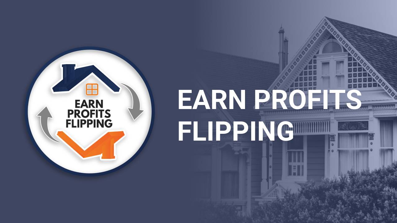 Earn Profits Flipping