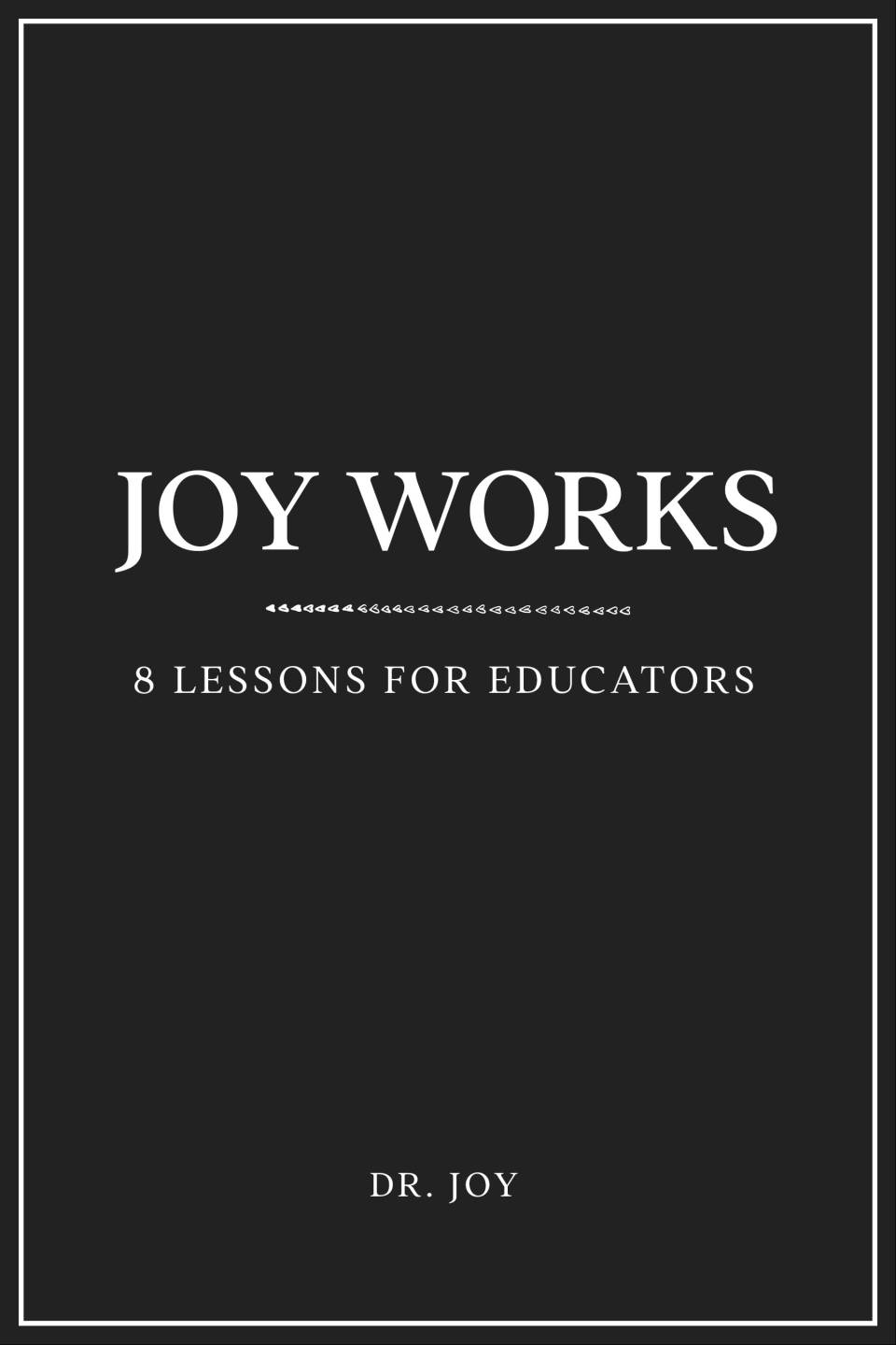 Joy Works book cover