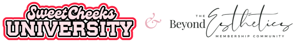 Sweet Cheeks University & The Beyond Esthetics