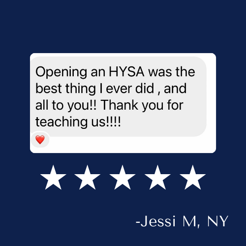 jessi from new york opened a high yield savings account and said it was the best thing she ever did