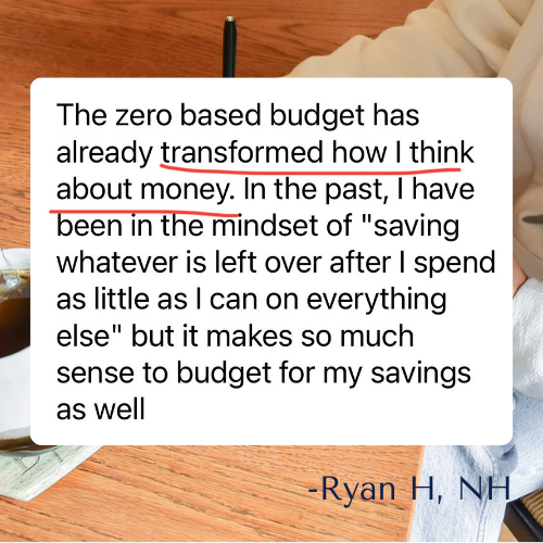 ryan from new hampshire said the zero based budget transformed how he thought about money