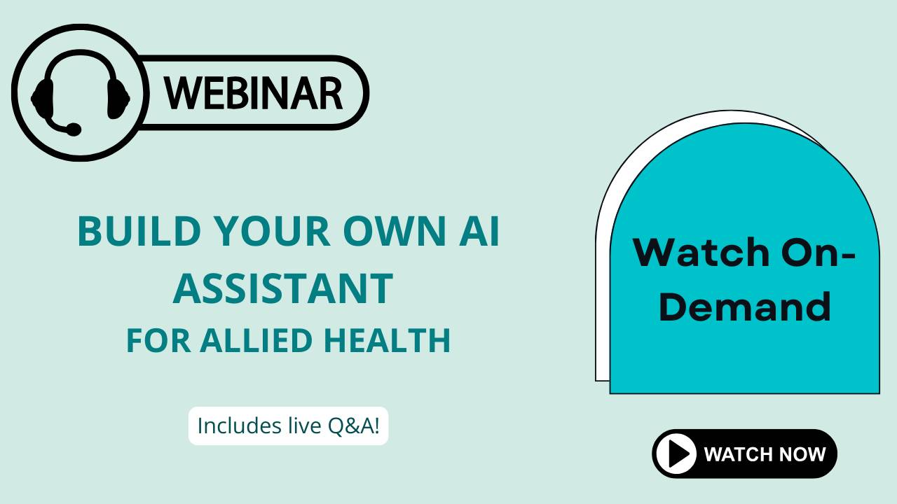 Build Your Own AI Assistant for Allied Health - Live March 2026