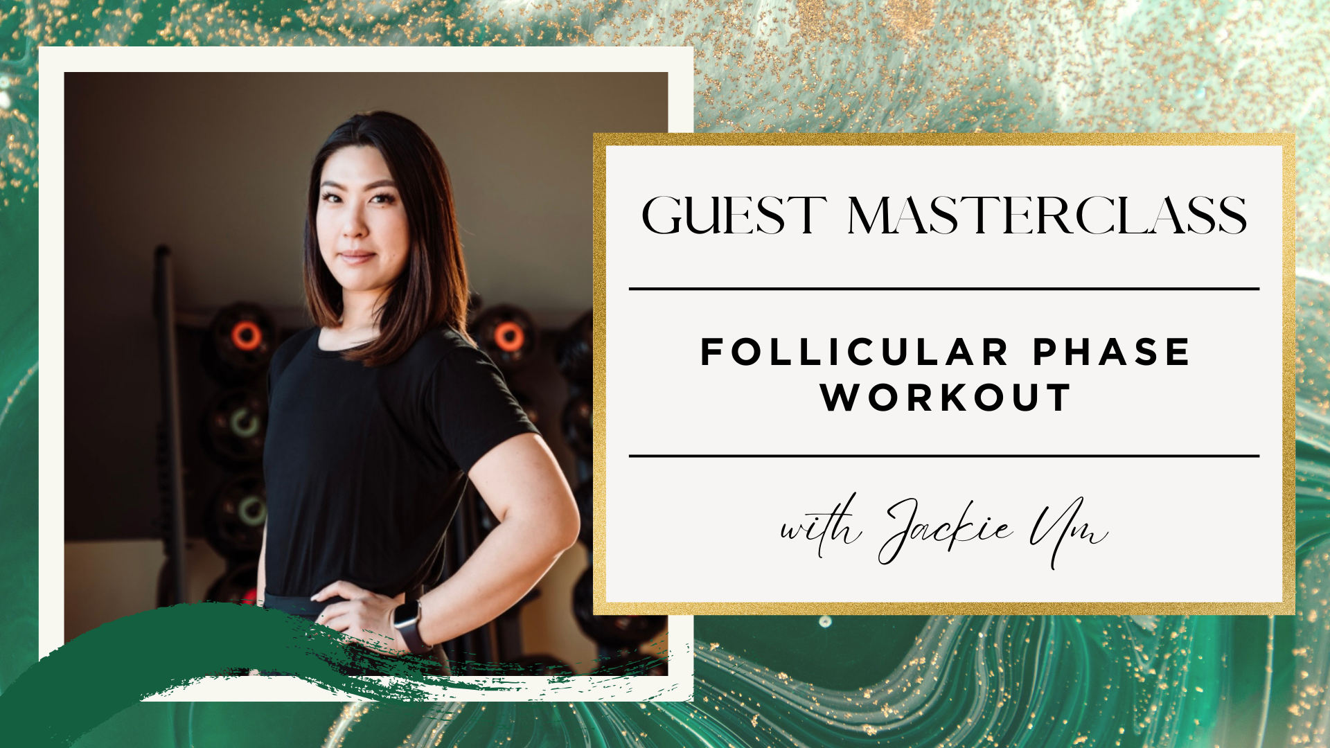 Follicular Phase Workout