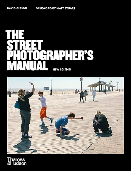 The Street Photographers Manual — David Gibson 