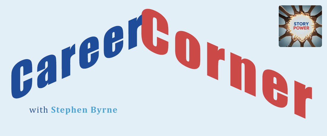 Career Corner with Stephen Byrne