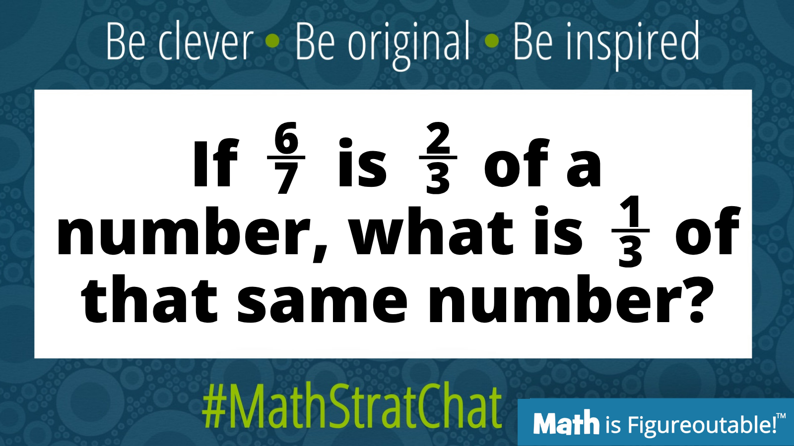 MathStratChat - 6/7 is 2/3