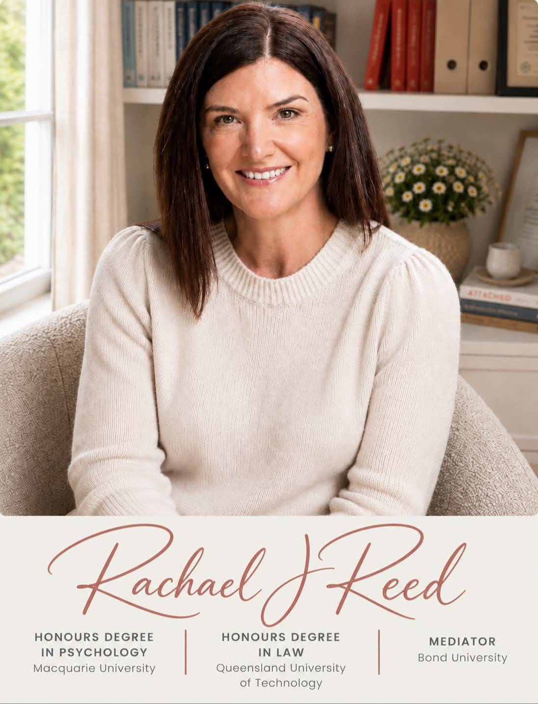 Rachael Reed, Heartbreak Recovery Coach — Honours Degree in Psychology (Macquarie), Honours Degree in Law (QUT), Mediator (Bond University)