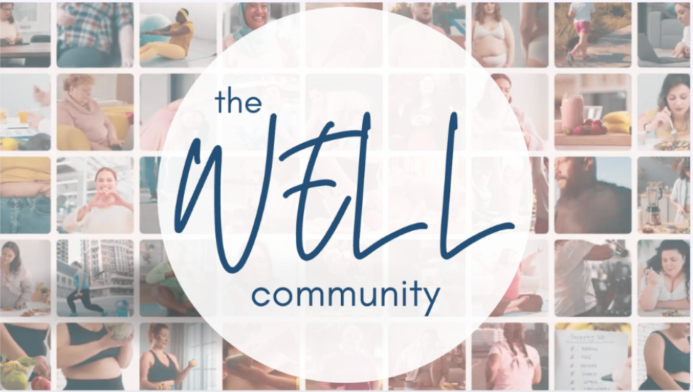 The WELL Community | Your Well of Support and Knowledge for Weight Loss Success