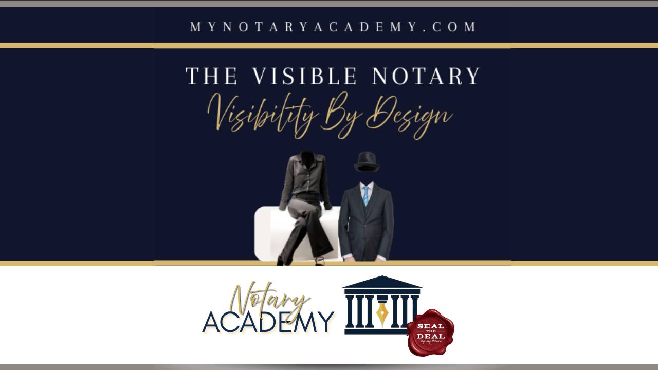 The Visible Notary: Visibility By Design
