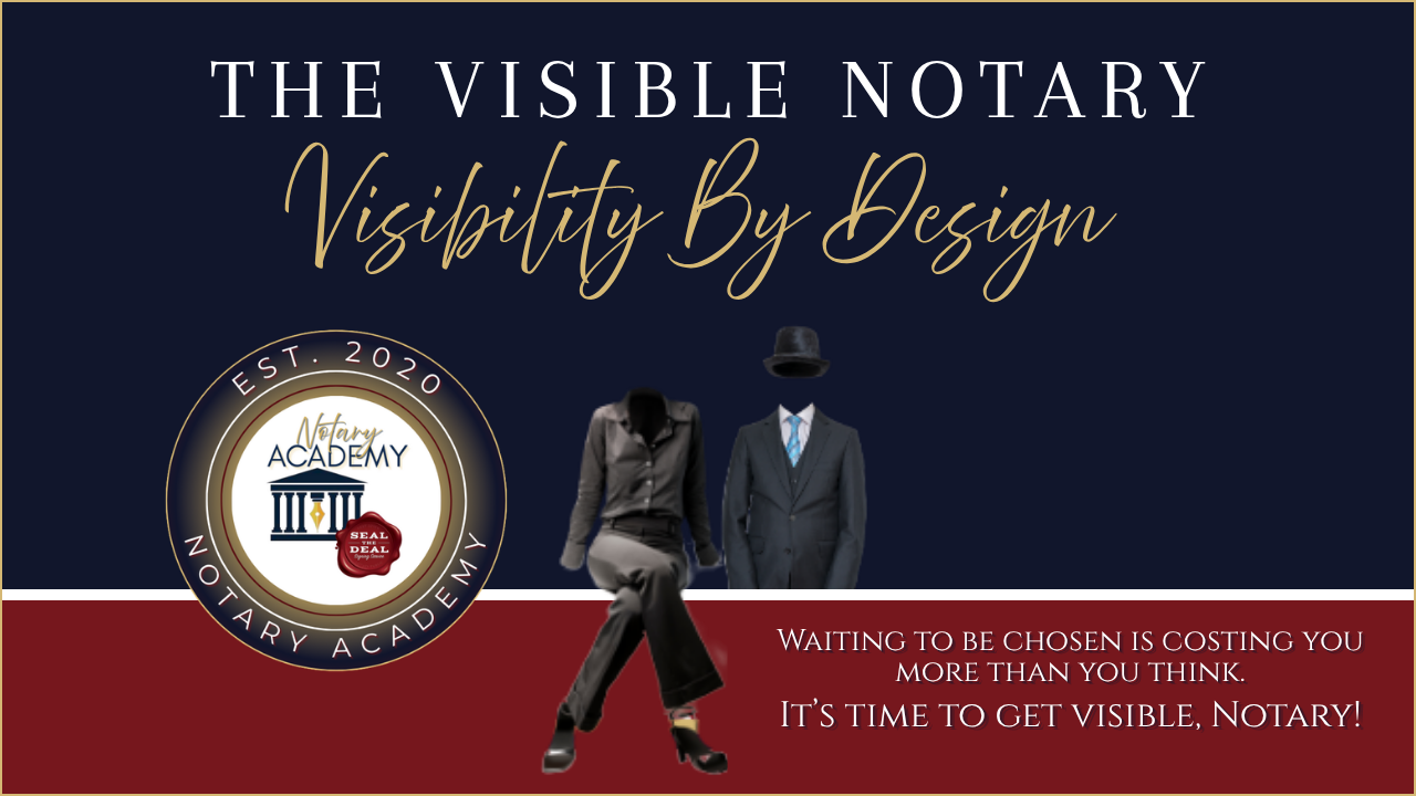 The Visible Notary: Visibility By Design