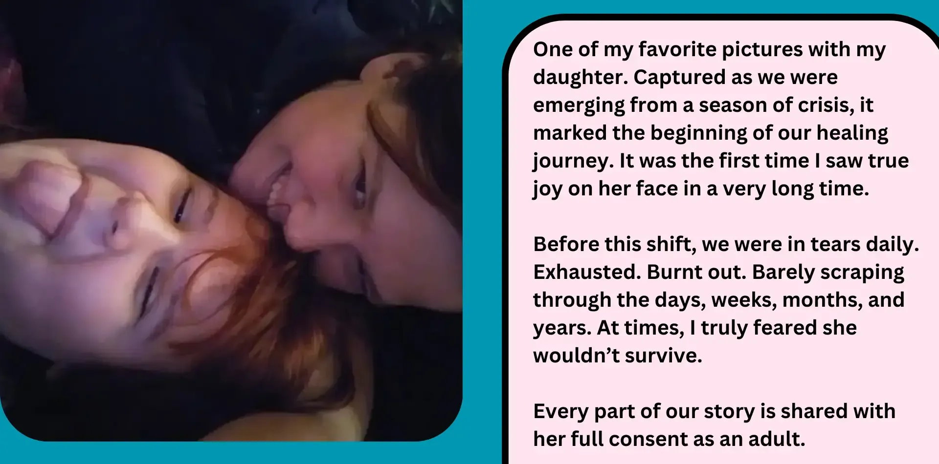 Image of Devina King, parenting coach and her daughter. They are both smiling, mom is holding daughter who is playfully sticking out tongue. Text reads: One of my favorite pictures. A real moment with my daughter. It was the first time I saw true joy on her face in a very long time. Captured as we were emerging from a season of crisis, it marked the beginning of our healing journey.  Every part of our story is shared with her full consent as an adult.  Before this shift, she was overwhelmed. I was overwhelmed. Her sister was caught in the middle. We were in tears daily. Exhausted. Burnt out. Barely scraping through the days, weeks, months, and years. At times, I truly feared she wouldn’t survive.