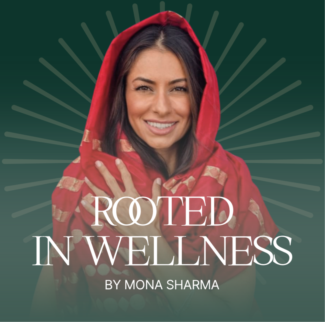 Rooted in Wellness Podcast