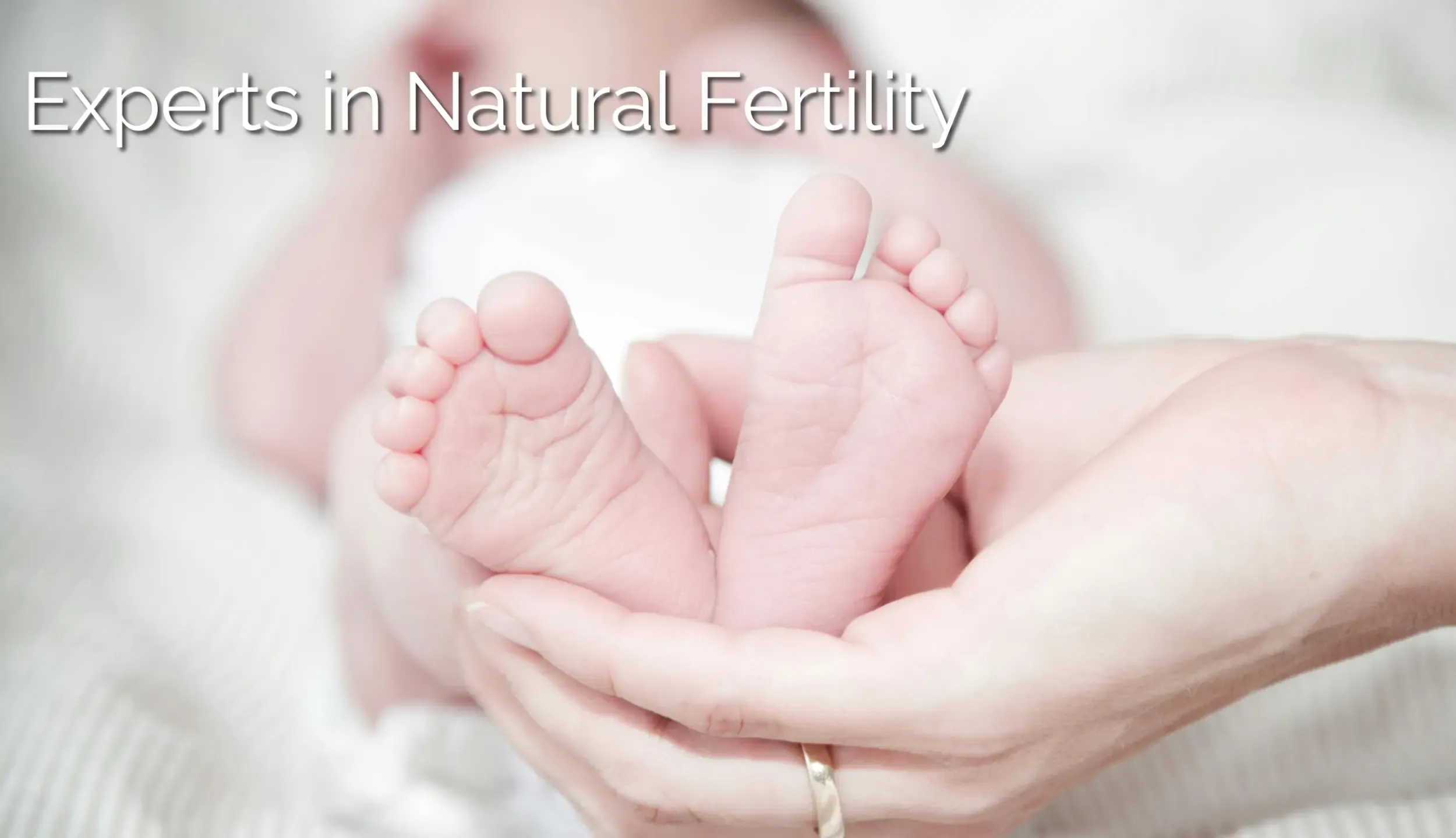 Experts in Natural fertility (picture of baby feet)