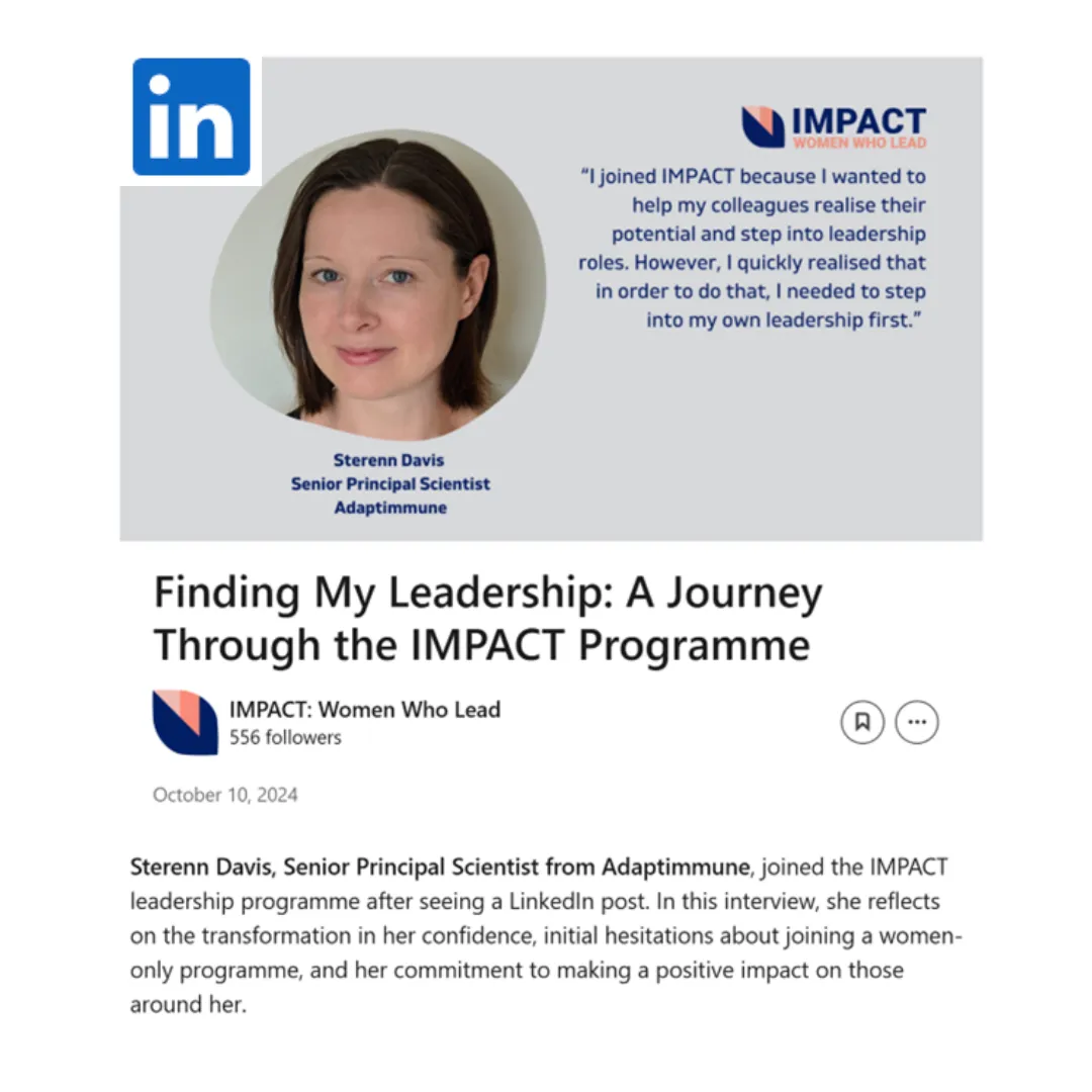 Testimonial Image: I joined IMPACT because I wanted to hel my colleagues realise their potential and step into leadership roles. However, I quickly realised that in order to do that, I needed to step into my own leadership first. Sterenn Davis