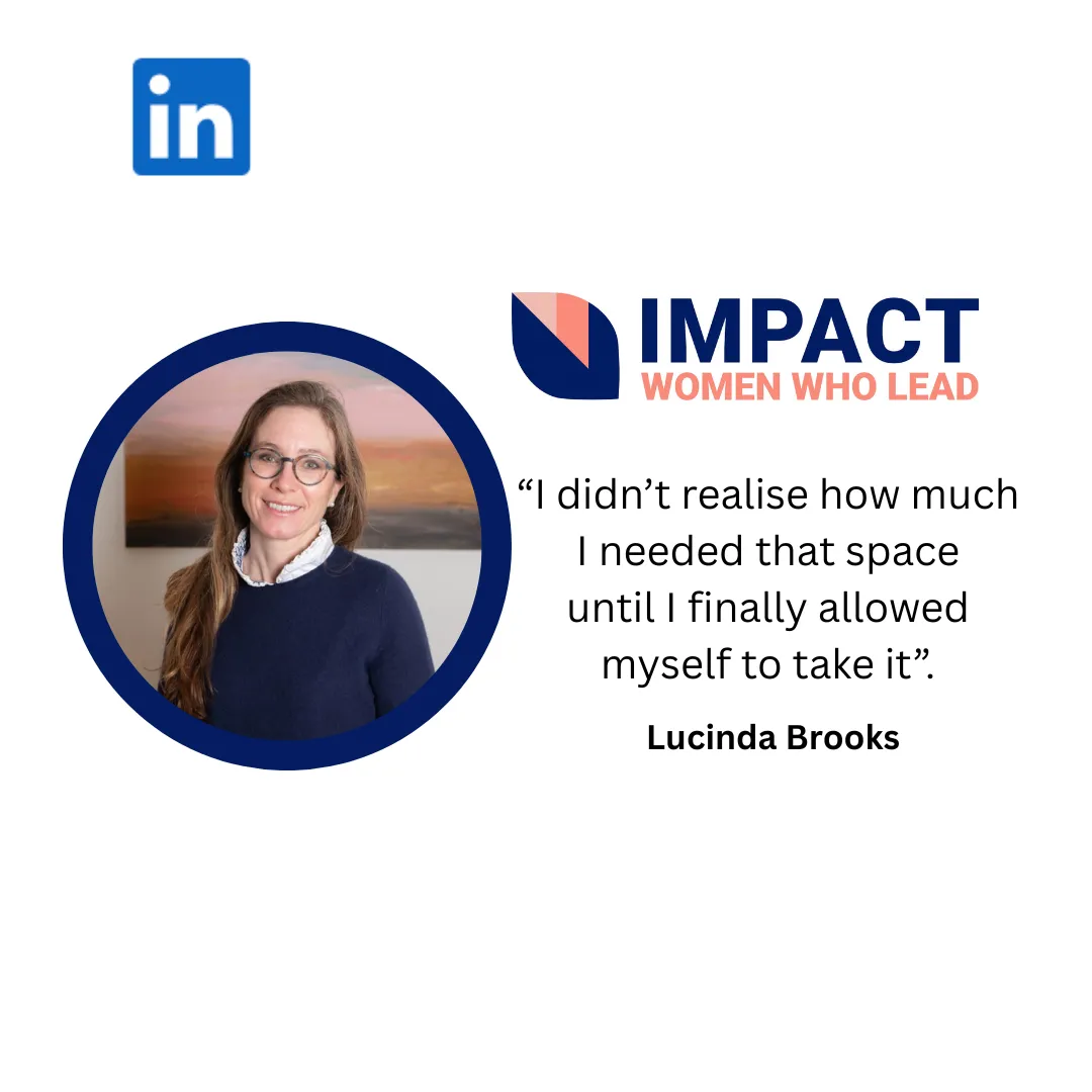 Testimonial Image: I didn't realise how much I needed that space until I finally allowed myself to take it. Lucinda Brooks