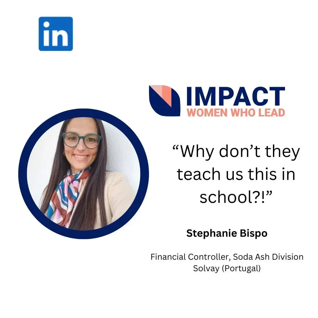 Testimonial Image: Why don't they teach us this in school? Stephanie Bispo, Financial Controller, Soda Ash Division Solvay (Portugal)