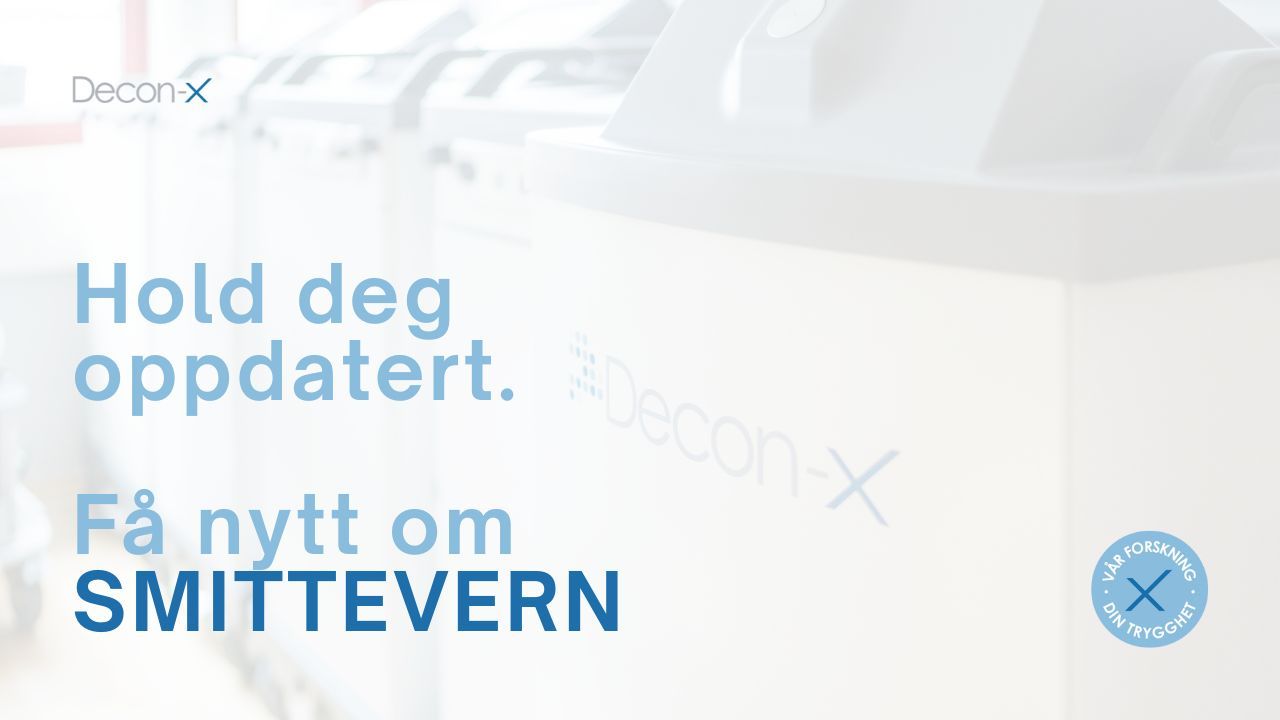 Hold deg oppdatert - Desinfeksjonsnytt