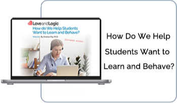 How Do We Help Students Want to Learn and Behave? - Webinar
