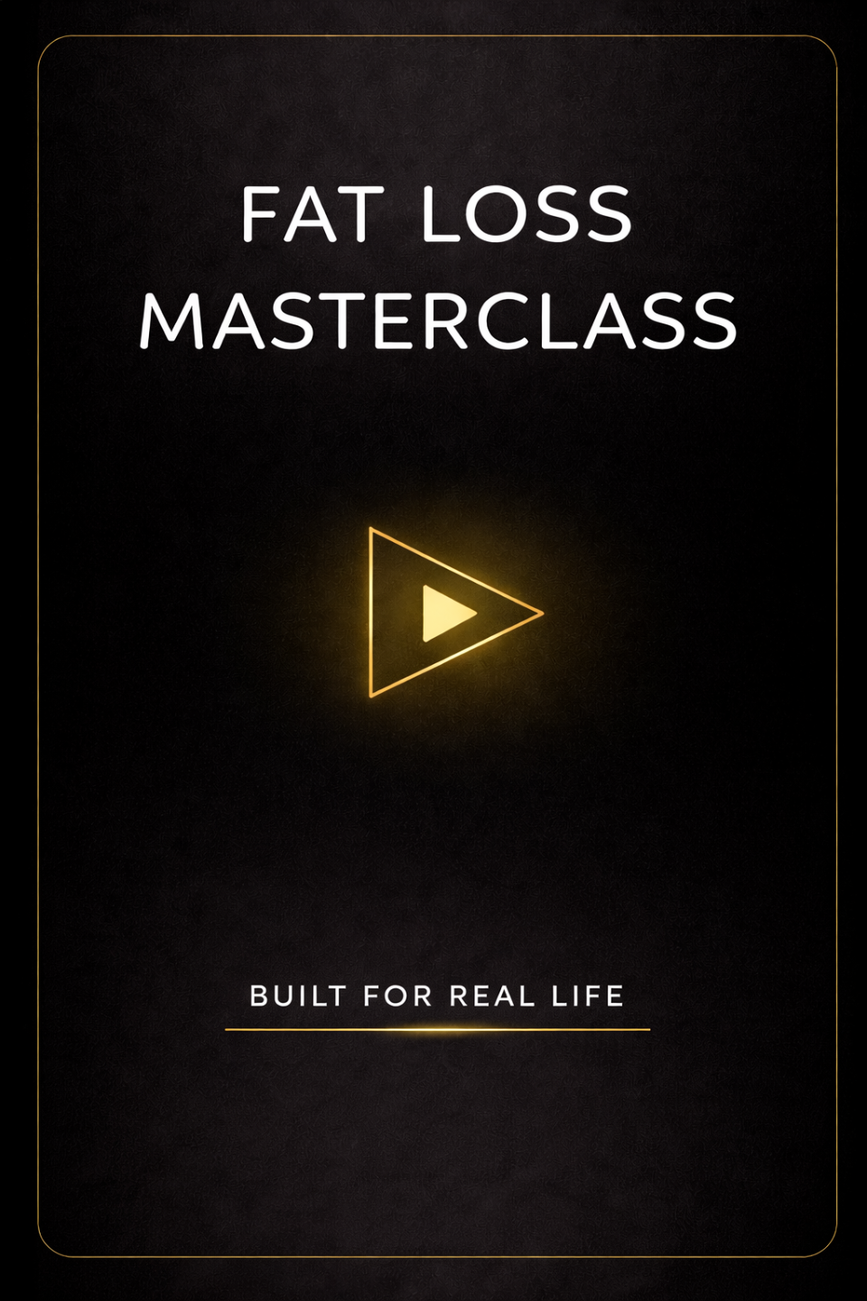 Fat Loss Masterclass (Start Here) cover