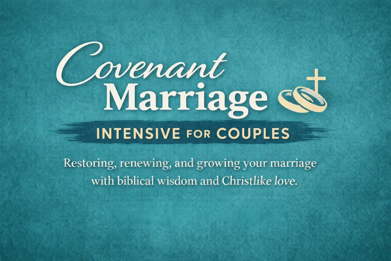 Covenant Marriage Intensive