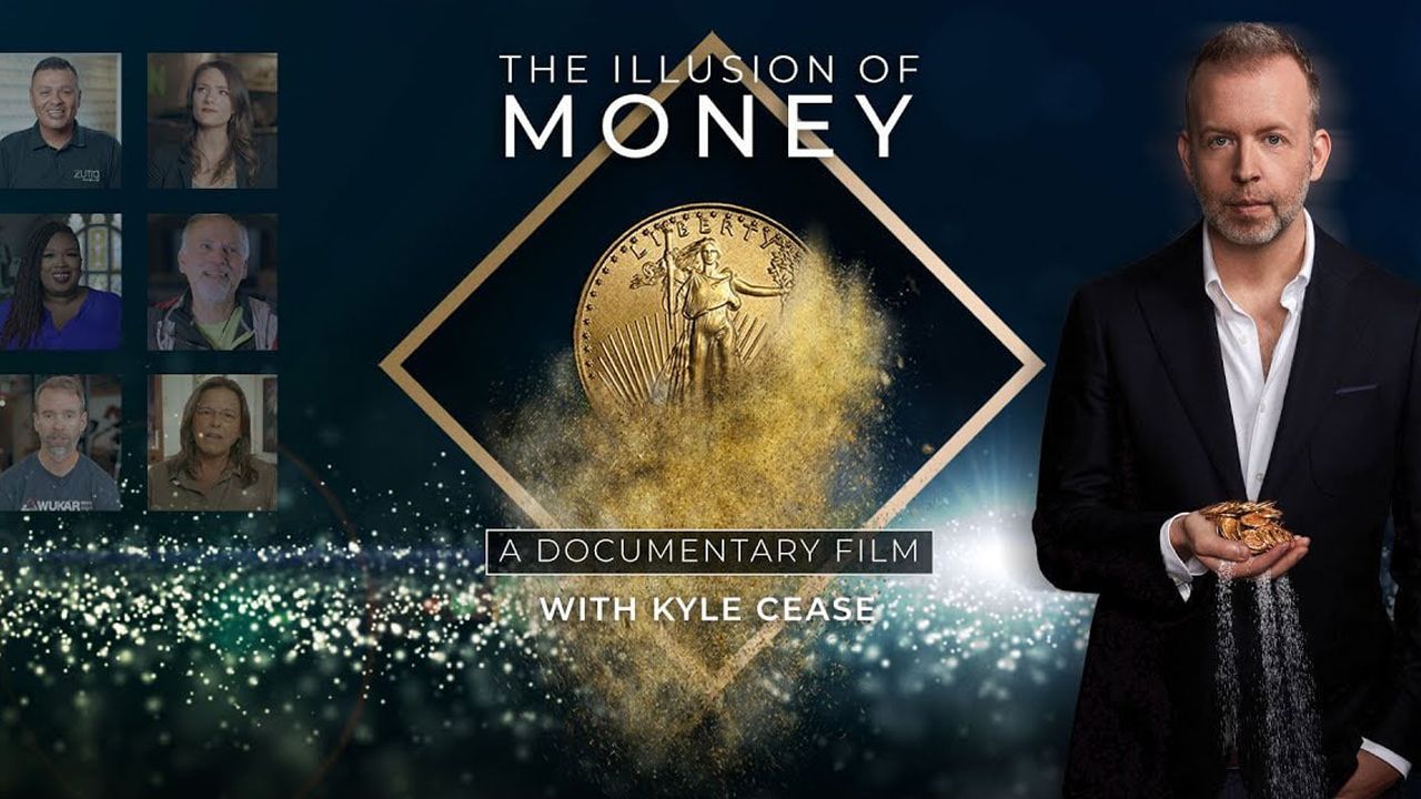The Illusion of Money — a documentary film with Kyle Cease