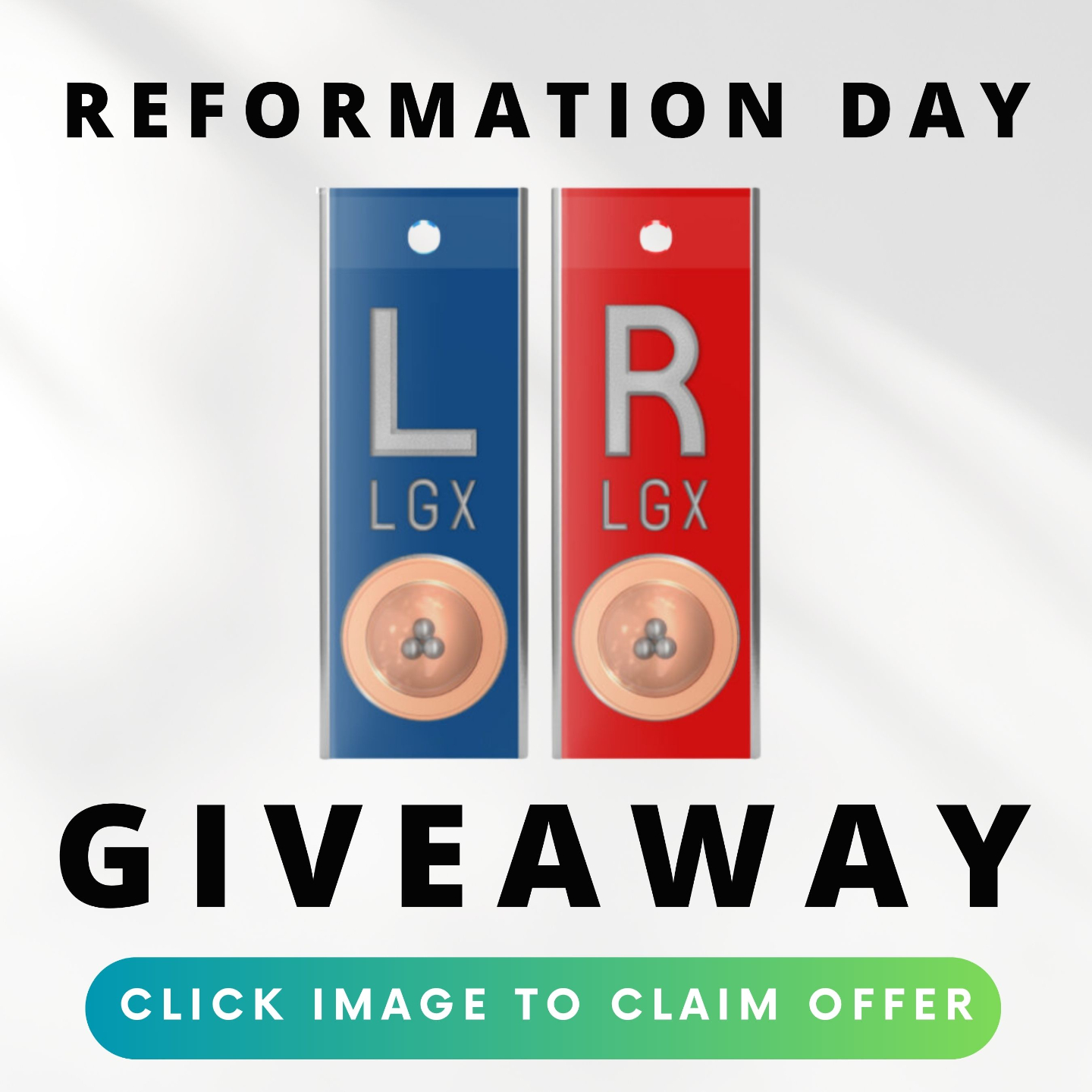 Reformation Day Giveaway poster featuring LGX Left and Right download offer and celebration details