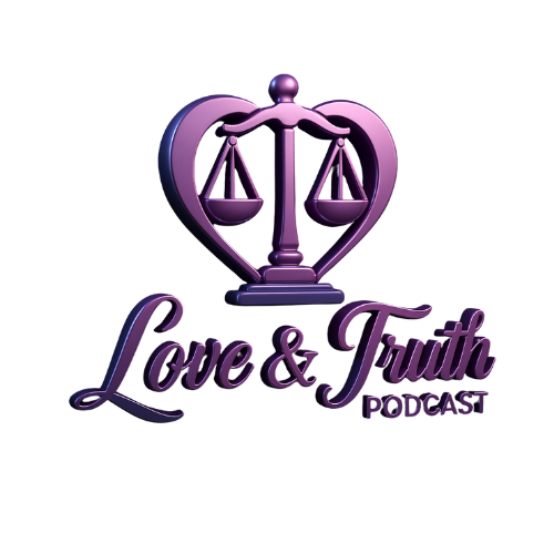 Love & Truth Podcast