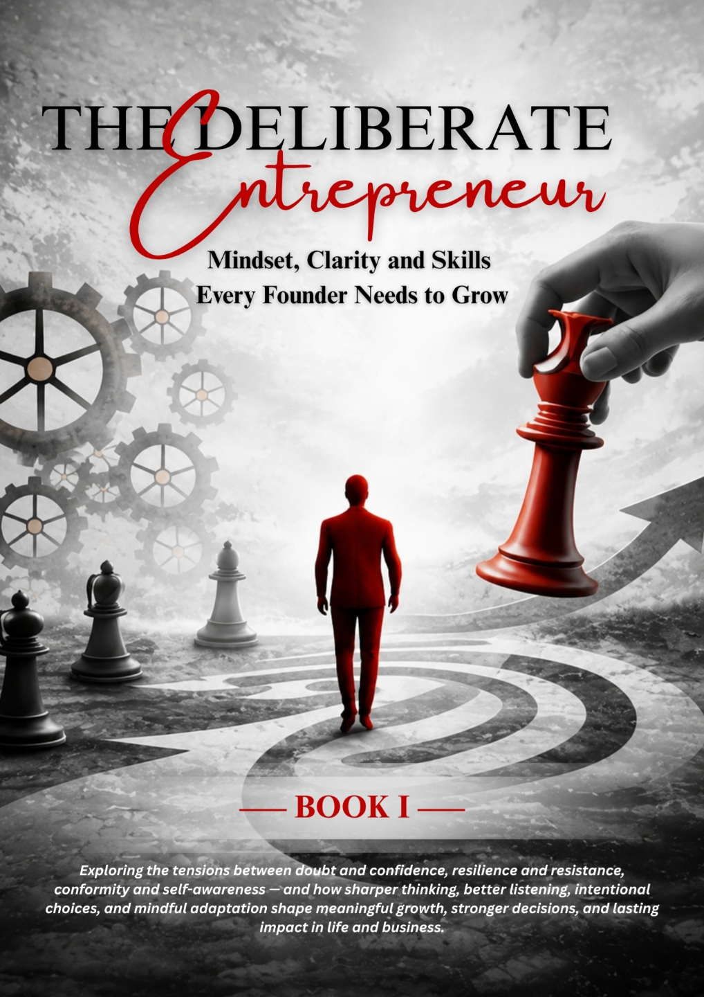 The Deliberate Entrepreneur Book 1 Cover