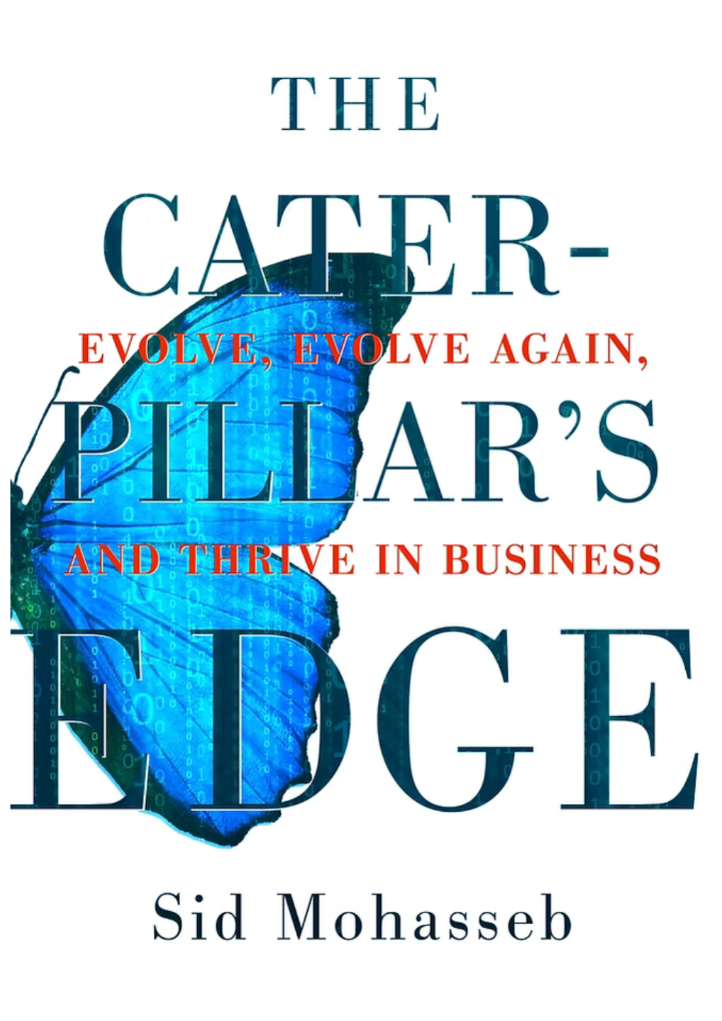 Caterpillar's Edge by Sid Mohasseb