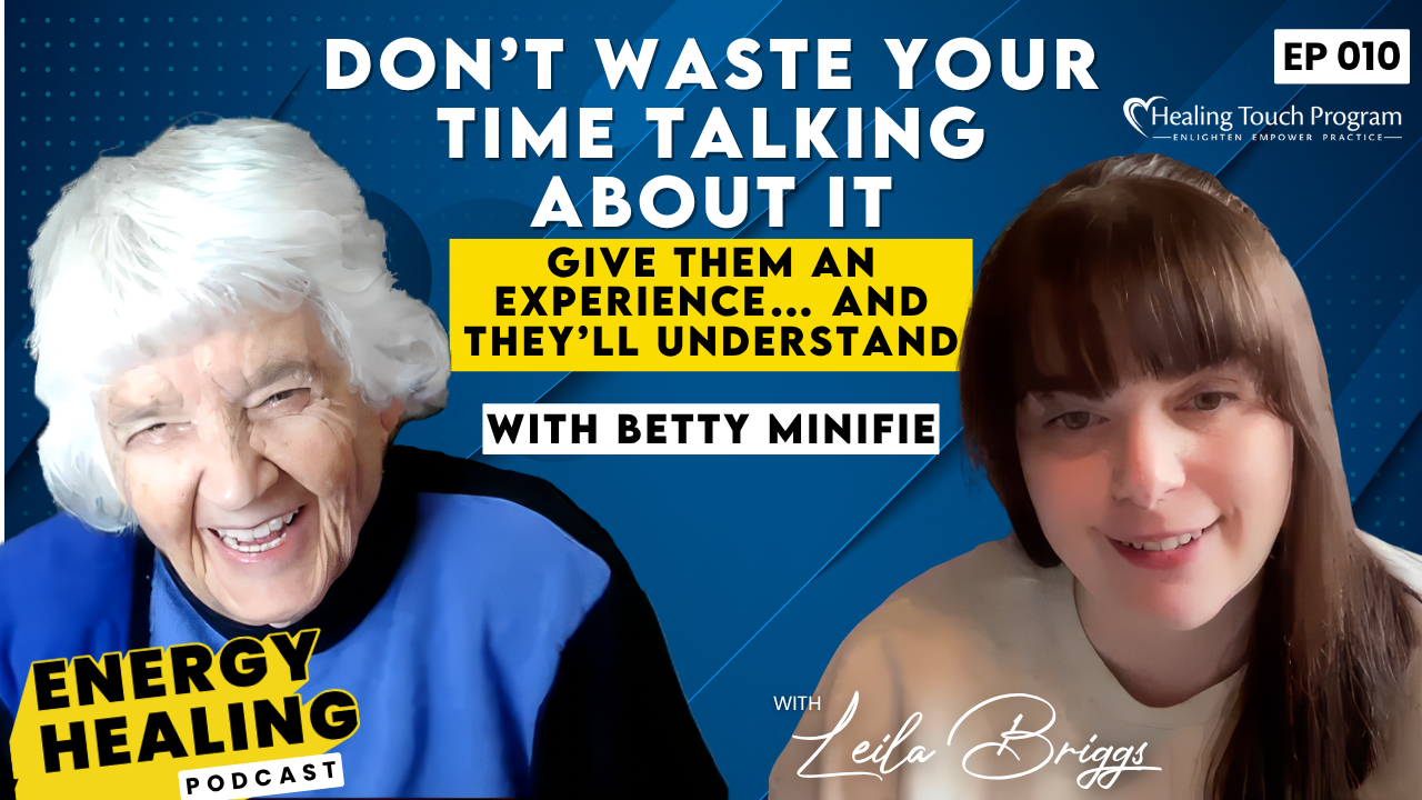 Podcast thumbnail for Episode 1 of the Energy Healing Podcast featuring Leila Briggs and Patricia Briggs. Text reads: “Is Energy Healing Real? A Skeptical Nurse Shares What Made Her Believe.”