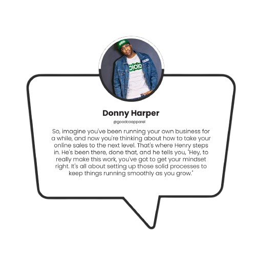Donny Harper credits Henry Murphy’s coaching for helping him scale Good Co Apparel through systems and a mindset shift.