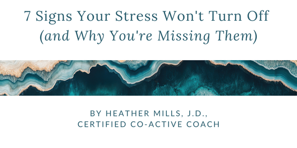 Cover of free guide: 7 Signs Your Stress Won't Turn Off - for women attorneys experiencing high functioning burnout