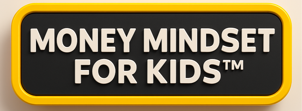 Money Mindset For Kids