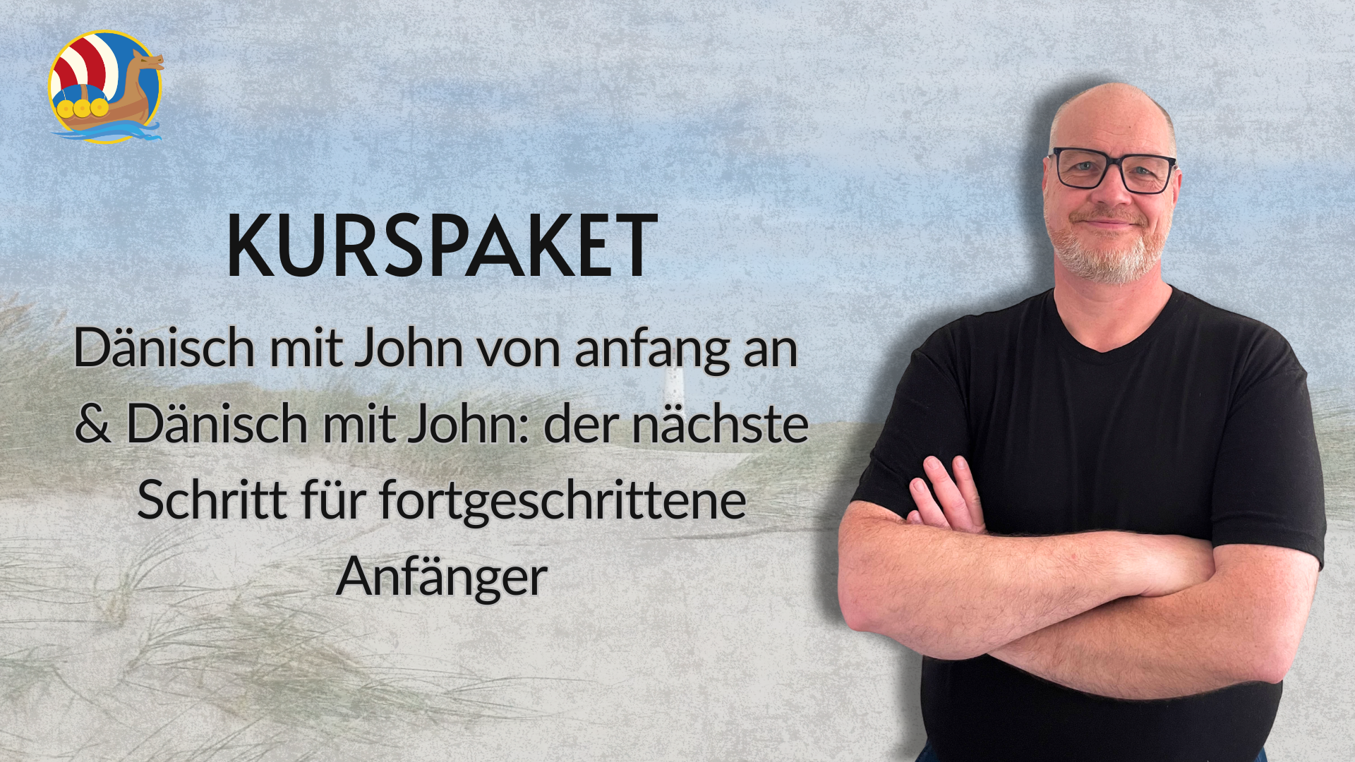 Dänisch mit John von Anfang an (Anfängerkurs)