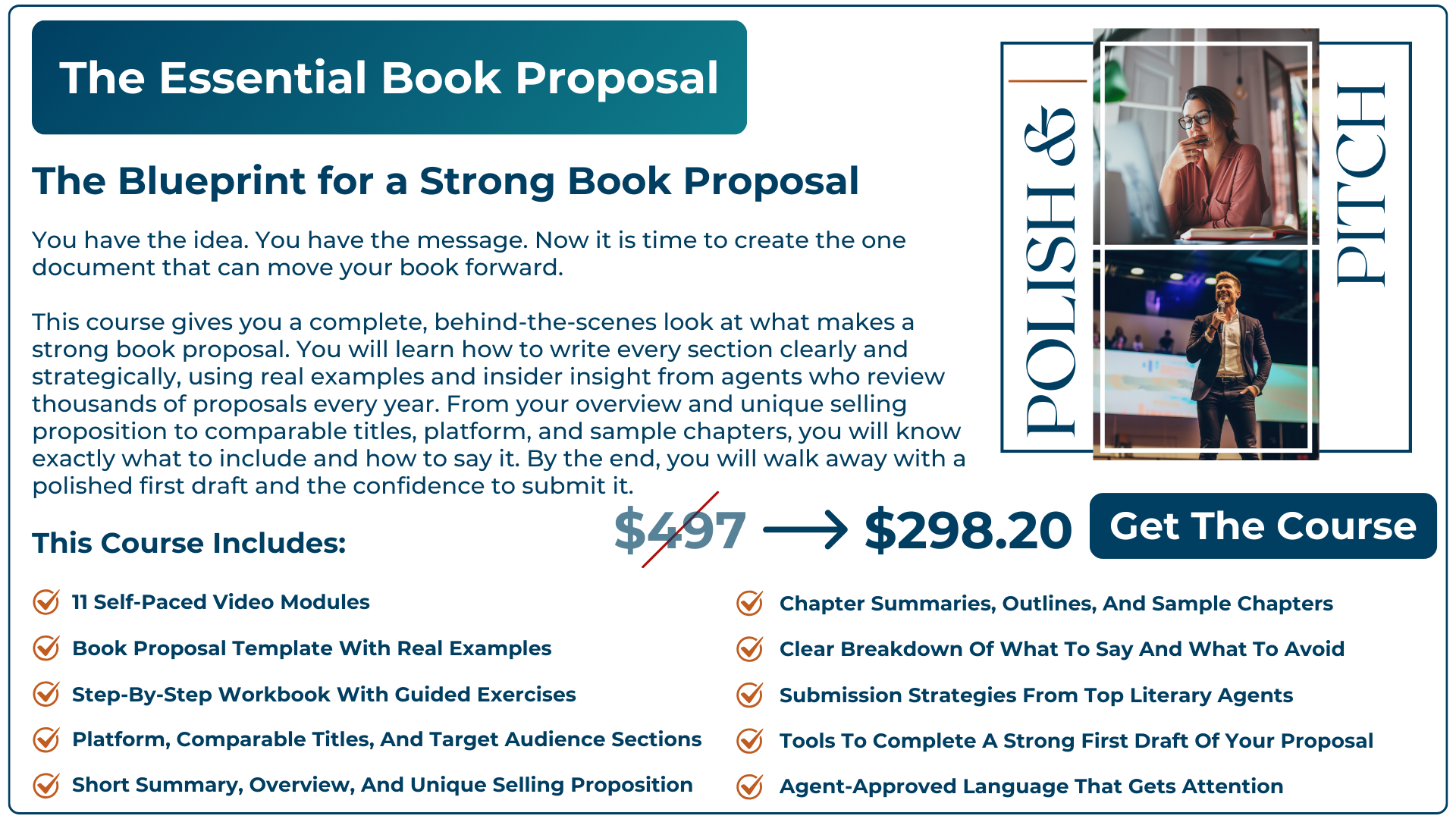 A Writer’s Guide to What it is, Why You Need It, and How to Make it Awesome  The “Essential Book Proposal” Course will help you learn the indispensable secrets to writing a stand-out book proposal that agents and editors crave. 