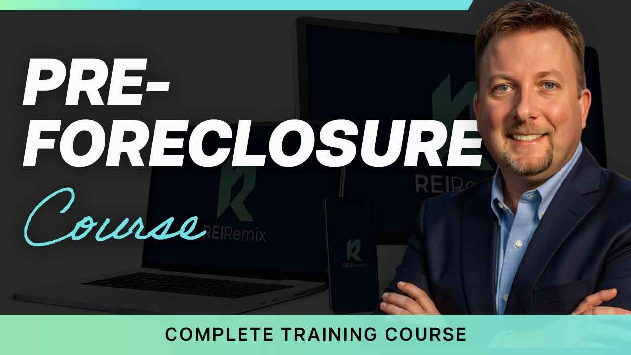 REIRemix: Learn Pre-foreclosure Investing