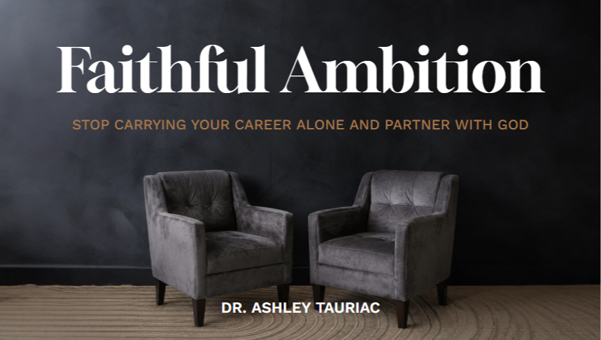 Faithful Ambition