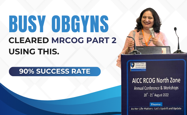 Dr. Bhawna MRCOG Part 2 preparation video