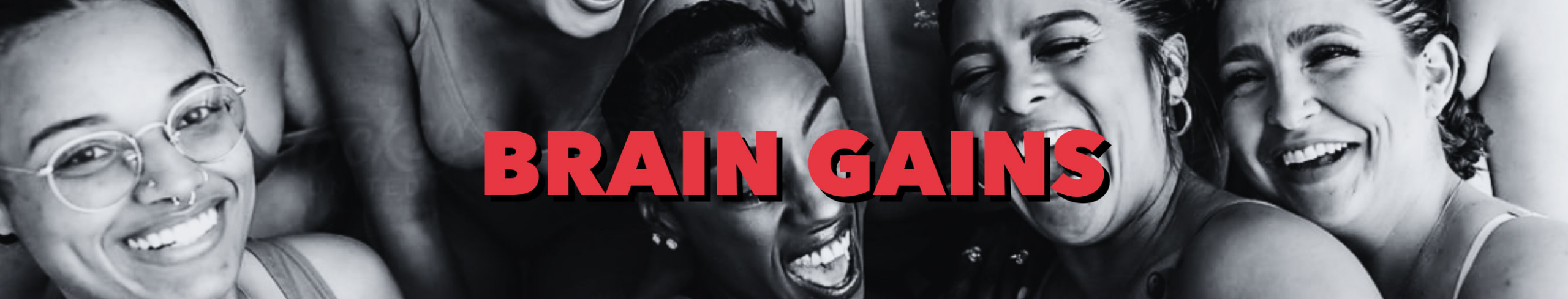 Brain Gains Banner