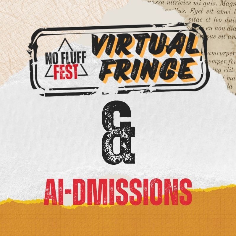 Virtual Fringe & AI-dmissions