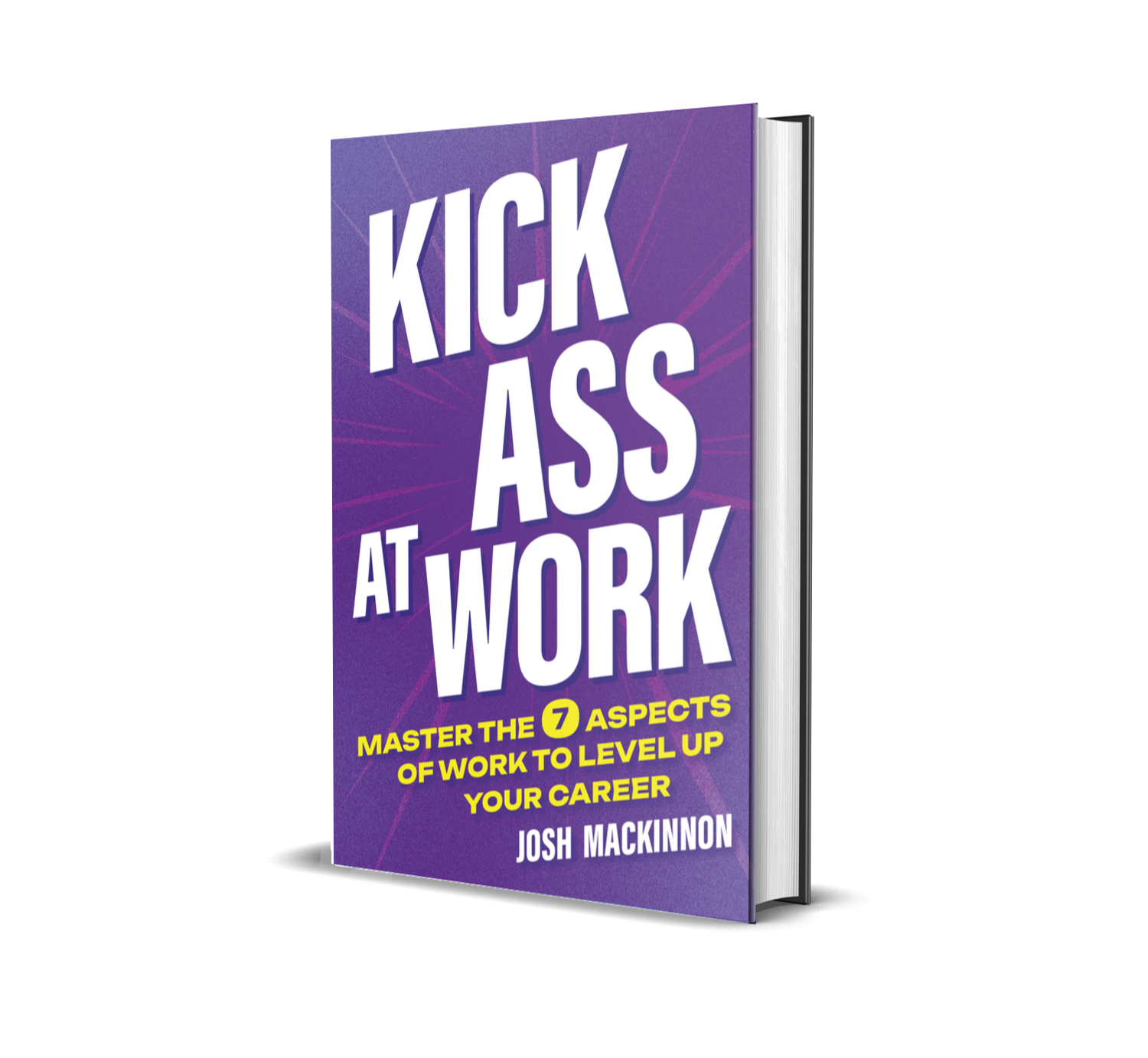 KICK ASS AT WORK