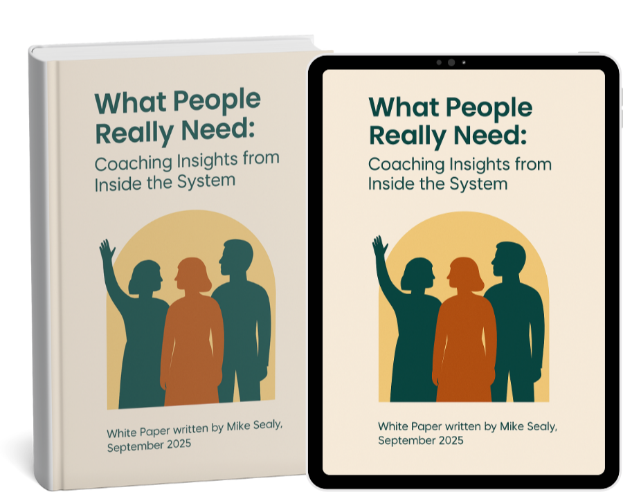 Mockup of a white paper titled ‘What People Really Need: Coaching Insights from Inside the System,’ shown as a book and a tablet cover.