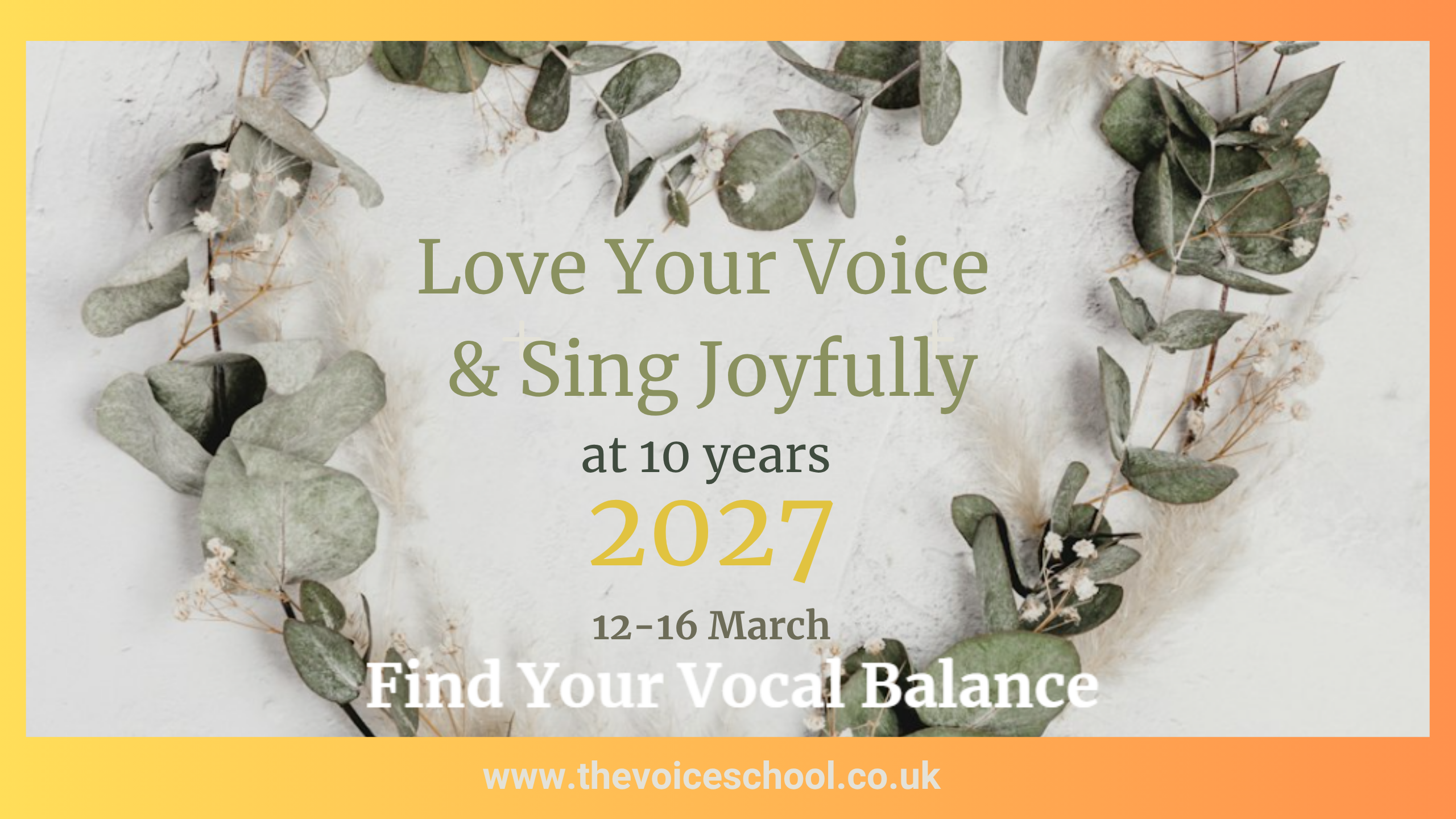 Love Your Voice 2027 artwork – three-day workshop weekend for classical solo singers in Hampshire, 13–15 March 2027.